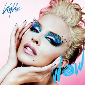 Kylie - Wow CD1

