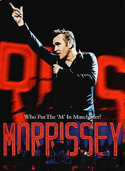 Morrissey - Who Put The M In Manchester
